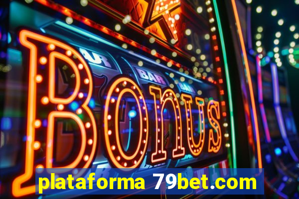 plataforma 79bet.com